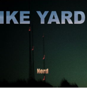 Cover for Ike Yard · Nord (CD) (2010)