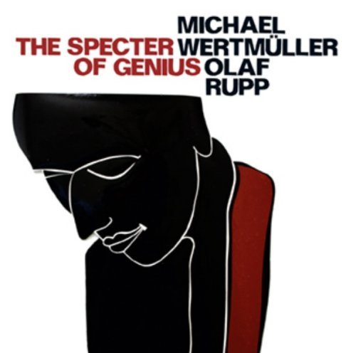 Cover for Michael Wertmuller / Olaf Rupp · The Specter of Genius (CD) (2018)