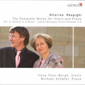 Cover for Respighi / Then-bergh / Schafer · Complete Works for Violin 3 (CD) (2009)
