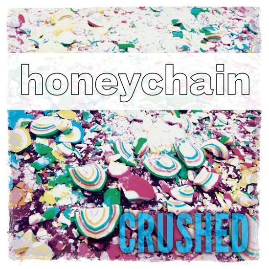 Cover for Honeychain · Crushed (LP) (2017)