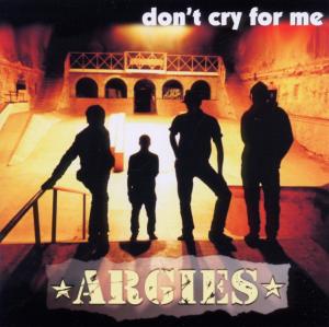 Cover for Argies · Dont Cry for Me (CD) (2012)