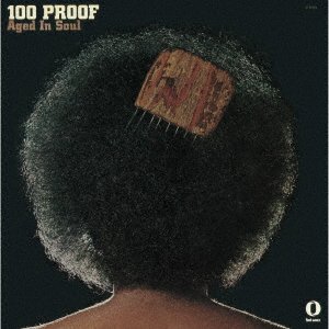 100 Proof (Aged in Soul) - 100 Proof (Aged in Soul) - Musik - Ultra Vybz - 4526180586166 - 17 december 2021