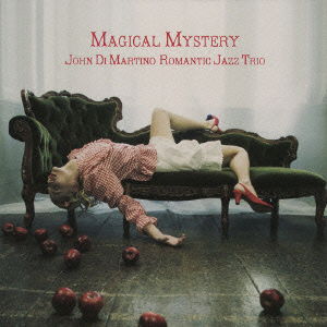 Cover for John Di Martino Romantic J · Magical Mystery (CD) [Japan Import edition] (2010)