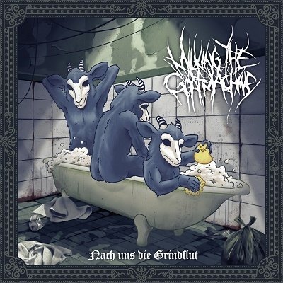 Cover for Milking The Goatmachine · Nach Uns Die Grindflut (CD) [Japan Import edition] (2022)