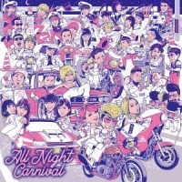 All Night Carnival (CD) [Japan Import edition] (2022)