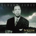 The Sky is Crying - the Legendary Fire / Enjoy Sessions <limited> - Elmore James - Musikk - P-VINE RECORDS CO. - 4995879187166 - 20. mars 2013