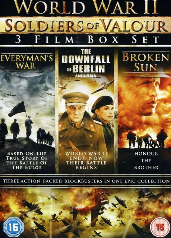 Cover for World War II Soldiers Of Valour 3 Film Boxset · Everymans War / The Downfall Of Berlin / Broken Sun (DVD) (2011)