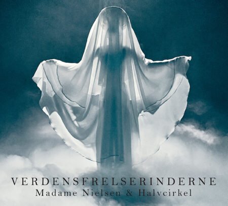 Cover for Madame Nielsen &amp; Halvcirkel · Verdensfrelserinderne (CD) (2021)