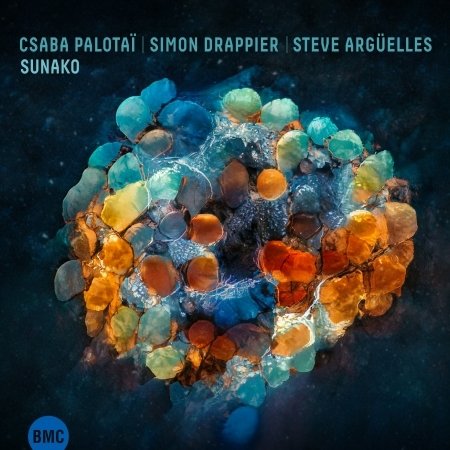 Sunako - Csaba Palotaï & Simon Drappier & Steve Argüelles - Musiikki - BMC RECORDS - 5998309303166 - perjantai 3. marraskuuta 2023