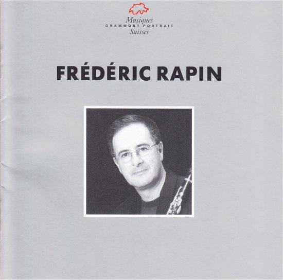 Cover for Frederic Rapin · Concertos Suisses Pour Clarine (CD) (2003)