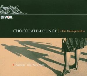Cover for Andreas Trio New York · Chocolate-Lounge (CD) (2007)