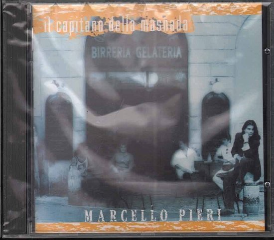 Cover for Pieri Marcello · Il Capitano Della Masnada (CD)