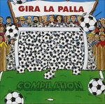 Cover for Compilation · Gira La Palla Compilation (CD) (2008)