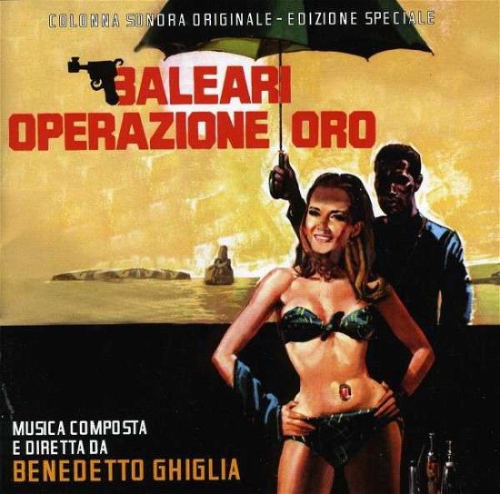 Cover for Benedetto Ghiglia · Baleari Operazione Oro (CD) (2013)