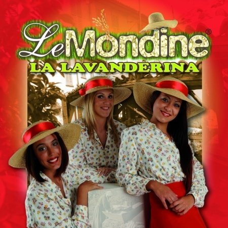 Cover for Le Mondine · La Lavanderina (CD) (2013)