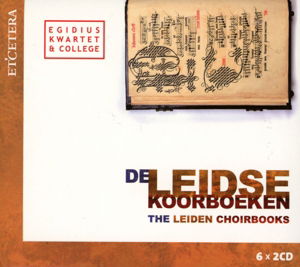 Cover for Egidius Kwartet · Integrale leiden choirbooks (CD) (2017)