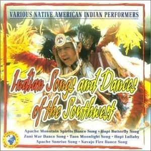 Indian Songs & Dancesof Southwest / Various - Indian Songs & Dancesof Southwest / Various - Música - SOUND OF THE WORLD - 8712177042166 - 14 de marzo de 2006