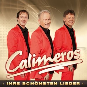 Cover for Calimeros · Ihre Schonsten Lieder (CD) (2016)