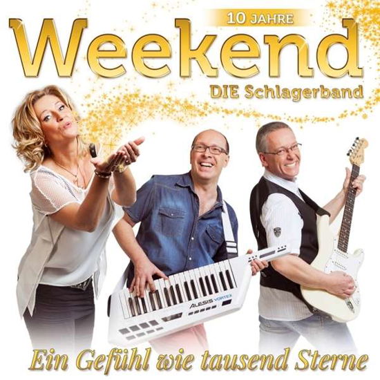 Cover for Weekend · Ein Gefühl Wie Tausend Sterne (CD) (2015)