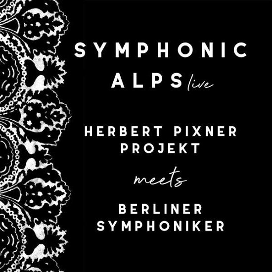 Cover for Herb -Projekt- Pixner · Symphonic Alps Live (CD) [Special 2-Disc edition] (2020)
