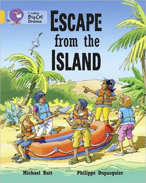 Cover for Michael Butt · Escape from the Island: Band 09/Gold - Collins Big Cat (Paperback Book) [Edition edition] (2010)