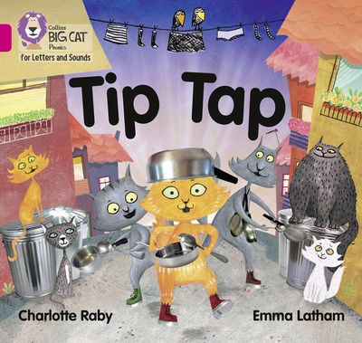 Cover for Charlotte Raby · Tip Tap: Band 01a/Pink a - Collins Big Cat Phonics for Letters and Sounds (Paperback Bog) (2018)