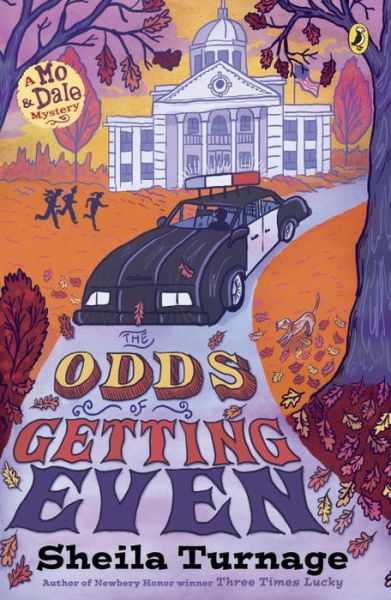 Cover for Sheila Turnage · The Odds of Getting Even - Mo &amp; Dale Mysteries (Pocketbok) (2017)