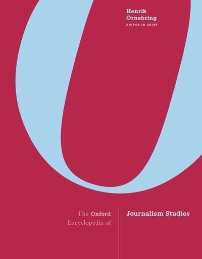 Cover for The Oxford Encyclopedia of Journalism Studies (Hardcover bog) (2020)