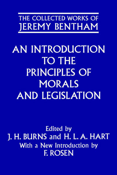 Cover for Jeremy Bentham · The Collected Works of Jeremy Bentham: An Introduction to the Principles of Morals and Legislation - The Collected Works of Jeremy Bentham (Taschenbuch) [Revised Ed of 1970 edition] (1996)