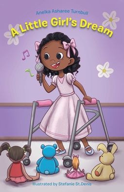 Cover for Aneika Asharee Turnbull · A Little Girl's Dream (Paperback Book) (2020)