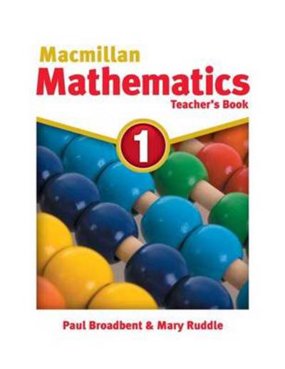 Cover for Paul Broadbent · Macmillan Maths 1 Teacher's Book (Pocketbok) (2009)