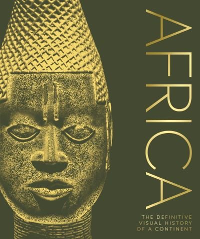 Cover for Dk · Africa: The Definitive Visual History of a Continent - DK Classic History (Hardcover bog) (2024)