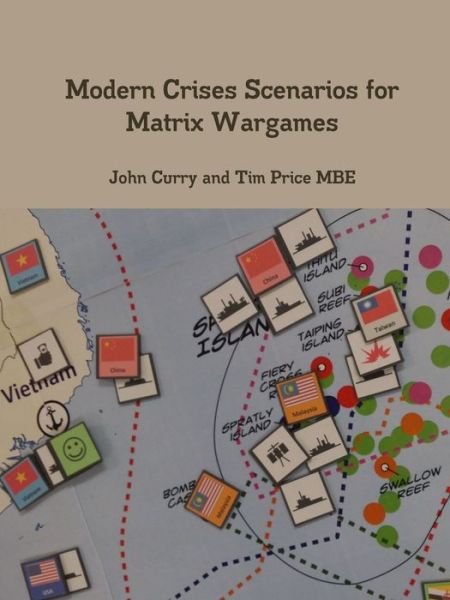 Cover for John Curry · Modern Crises Scenarios for Matrix Wargames (Paperback Bog) (2017)