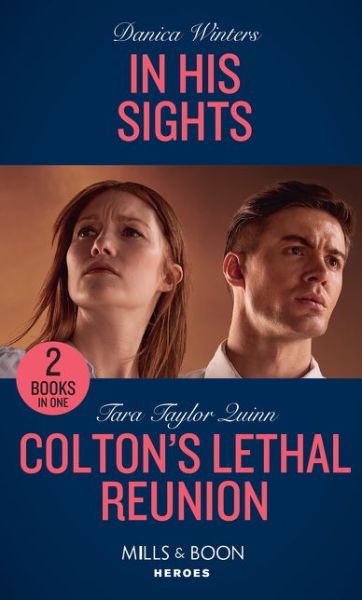 Cover for Danica Winters · In His Sights / Colton's Lethal Reunion: In His Sights (Stealth) / Colton's Lethal Reunion (the Coltons of Mustang Valley) (Paperback Book) (2019)