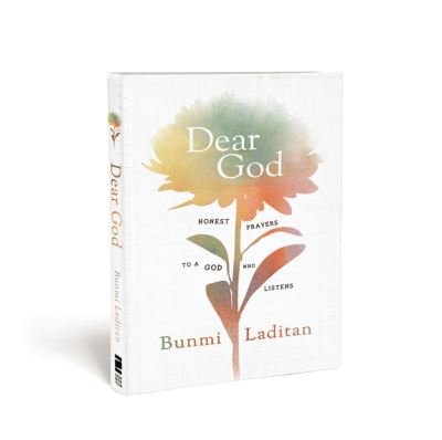 Cover for Bunmi Laditan · Dear God: Honest Prayers to a God Who Listens (Hardcover Book) (2021)