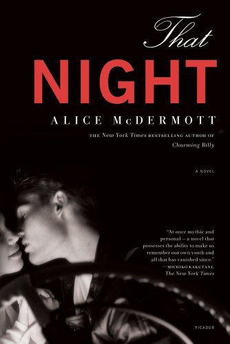 Cover for Alice Mcdermott · That Night: a Novel (Paperback Bog) [Reprint edition] (2012)