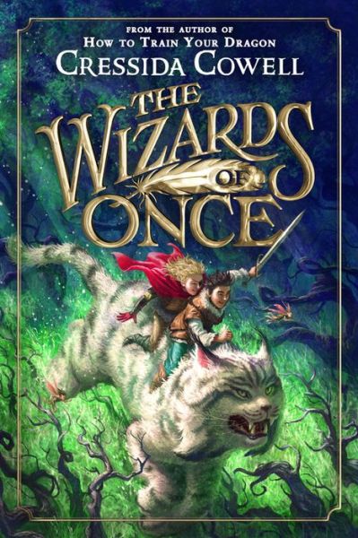 Cover for Cressida Cowell · The Wizards of Once - The Wizards of Once (Taschenbuch) (2018)