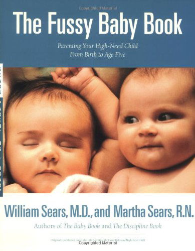 Cover for William Sears · Parenting the Fussy Baby (Paperback Book) (1996)