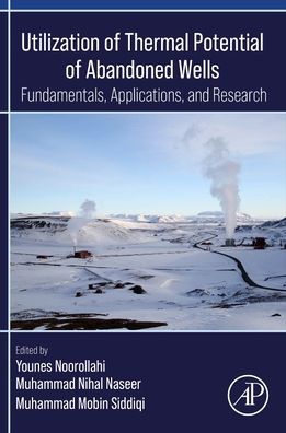 Cover for Utilization of Thermal Potential of Abandoned Wells: Fundamentals, Applications and Research (Paperback Book) (2022)