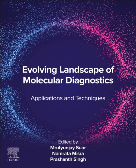 Cover for Mrutyunjay Suar · Evolving Landscape of Molecular Diagnostics: Applications and Techniques (Paperback Book) (2024)