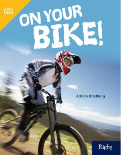 Cover for Houghton Mifflin Harcourt · On Your Bike! Leveled Reader Grade 5 (Taschenbuch) (2019)