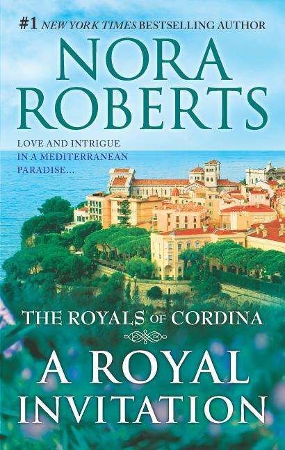 Cover for Nora Roberts · Royal Invitation (N/A) (2016)