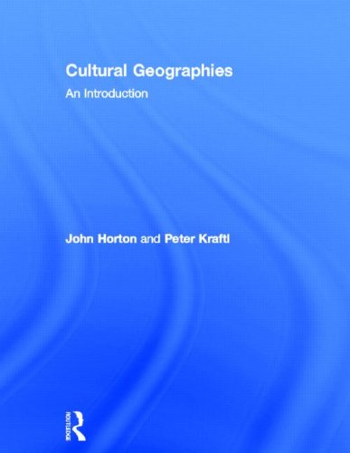 Cover for Horton, John (University of Northampton, UK) · Cultural Geographies: An Introduction (Hardcover bog) (2013)