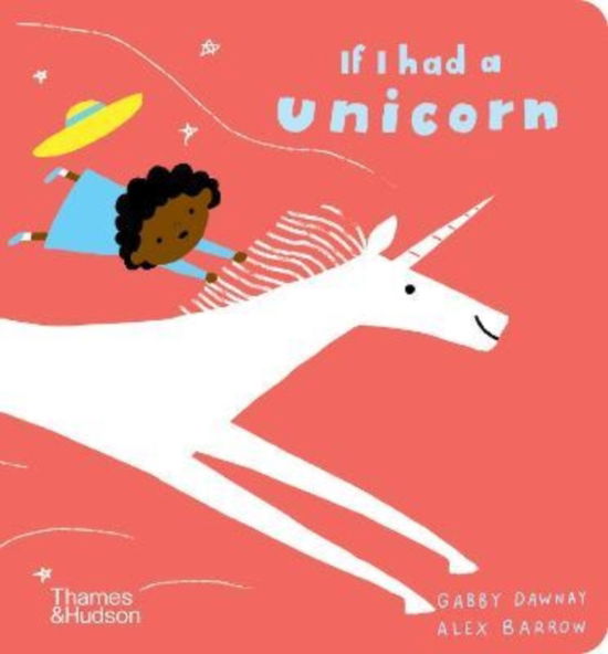 Cover for Gabby Dawnay · If I had a unicorn - If I had a… (Tavlebog) (2022)