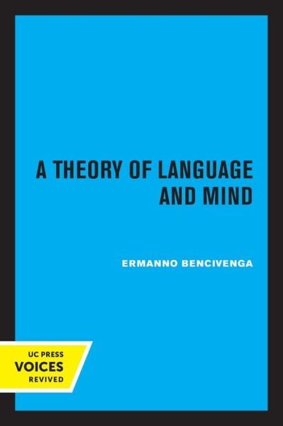 Cover for Ermanno Bencivenga · A Theory of Language and Mind (Pocketbok) (2020)