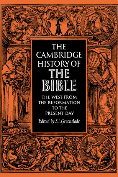 Cover for Cambridge University Press · The Cambridge History of the Bible: Volume 3, The West from the Reformation to the Present Day - The Cambridge History of the Bible (Paperback Book) (1975)