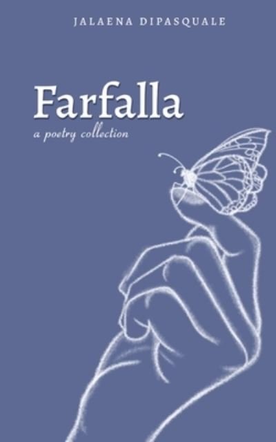 Cover for Jalaena DiPasquale · Farfalla (Paperback Bog) (2020)