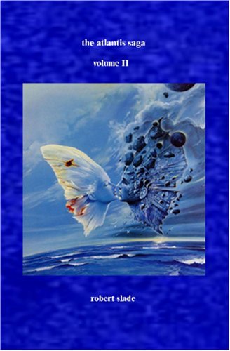 The Atlantis Saga - Robert Slade - Livres - BookSurge Publishing - 9780595167166 - 1 décembre 2000