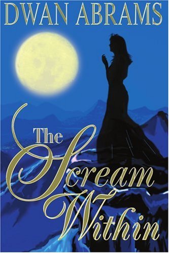 Cover for Loadwin Abrams-gray · The Scream Within (Paperback Book) (2004)