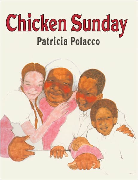 Cover for Patricia Polacco · Chicken Sunday (Hardcover Book) [Turtleback School &amp; Library Binding edition] (1998)